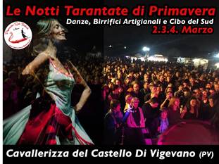 Da VENERDI' 2 A DOMENICA 4 MARZO, @ Cavallerizza del Castello di Vigevano (PV), LE NOTTI TARANTATE DI PRIMAVERA