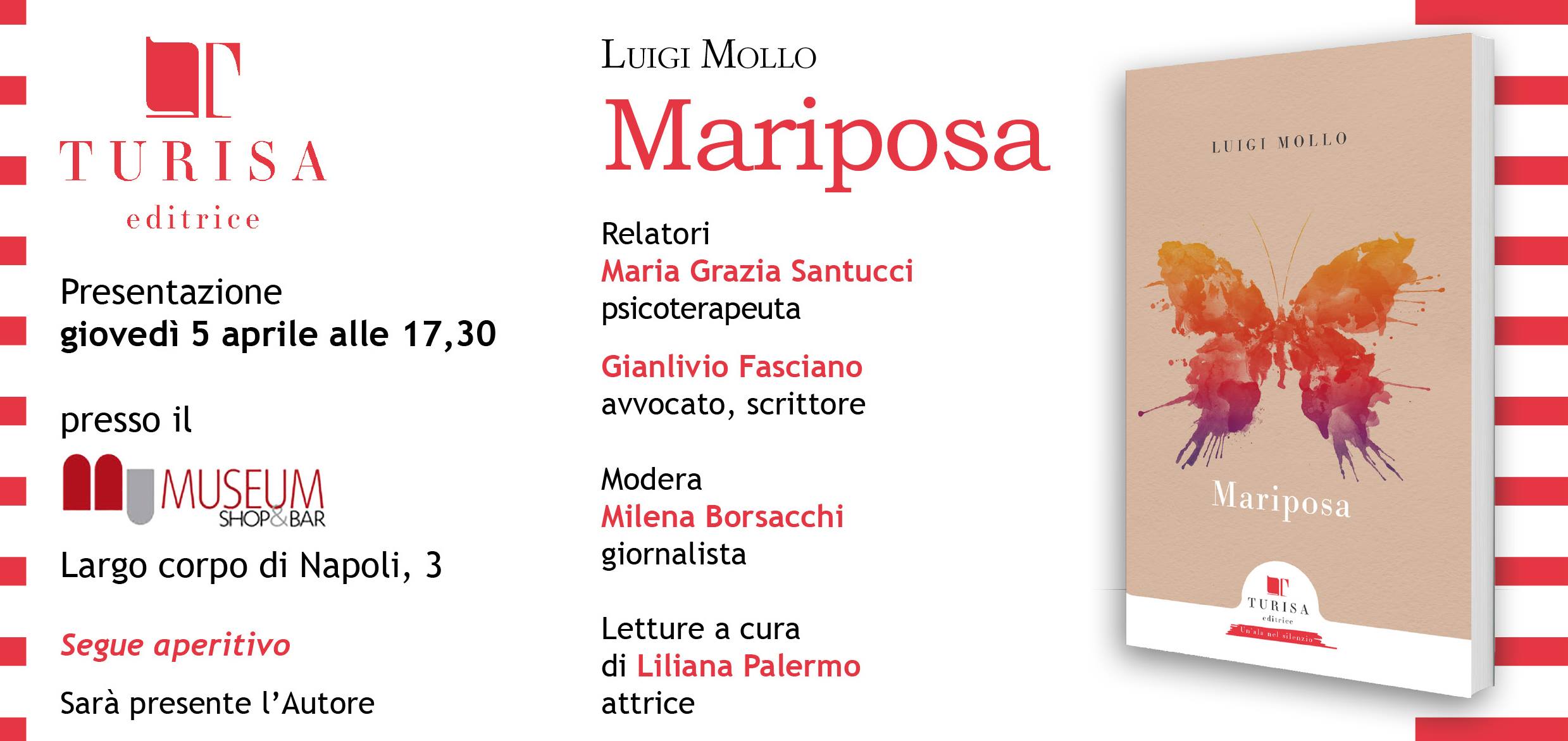 Mariposa, il profondo viaggio di Luigi Mollo in un libro edito da Turisa e presentato il 5 aprile a Napoli