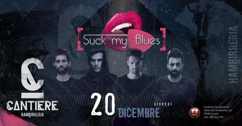 Suck my Blues: il 20 dicembre live a Lecce, festa in musica in prossimità  del Natale