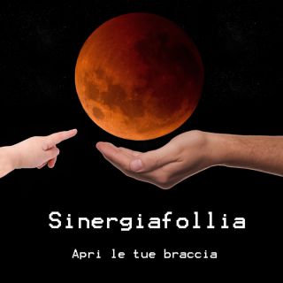 SINERGIAfollia “Apri le tue braccia” è il secondo singolo estratto dall’ep “Seguimi”