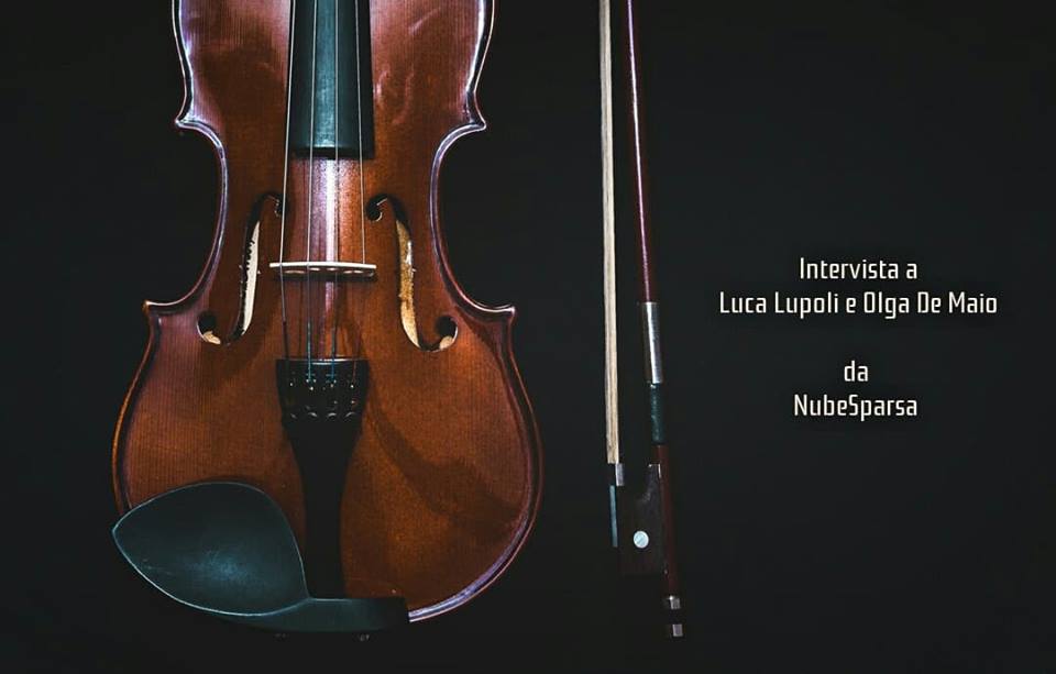 Intervista al soprano Olga De Maio ed al tenore Luca Lupoli a cura di Raffaele Brio blog NuBeSparsa