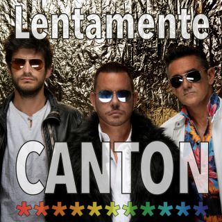 CANTON: LENTAMENTE è il quarto singolo estratto dal progetto “Uno su tre”
