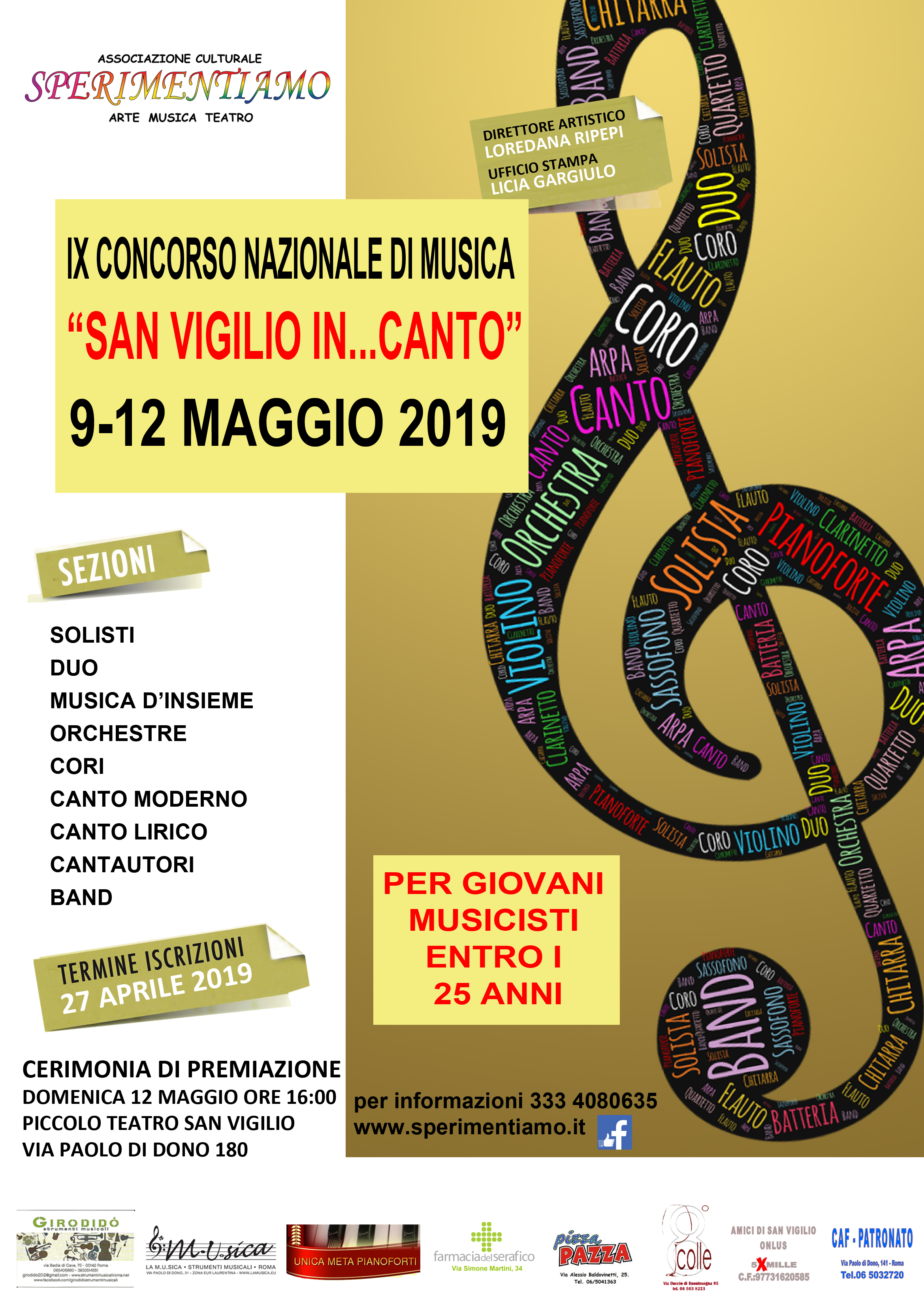Scade il 27 aprile il IX Concorso Nazionale di Musica “San Vigilio In…Canto” istituito dall’Associazione Culturale “Sperimentiamo Arte Musica Teatro”. 