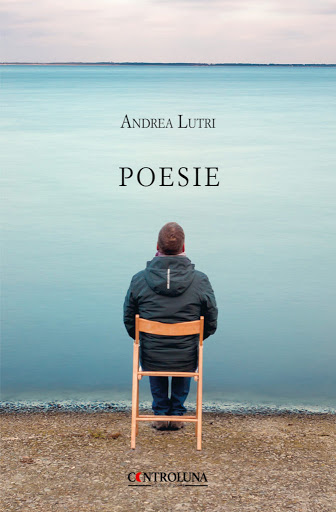 Andrea Lutri presenta la raccolta in versi “Poesie”