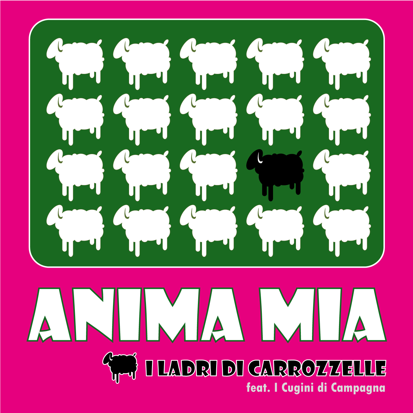 I LADRI DI CARROZZELLE feat. I Cugini di Campagna – Anima mia