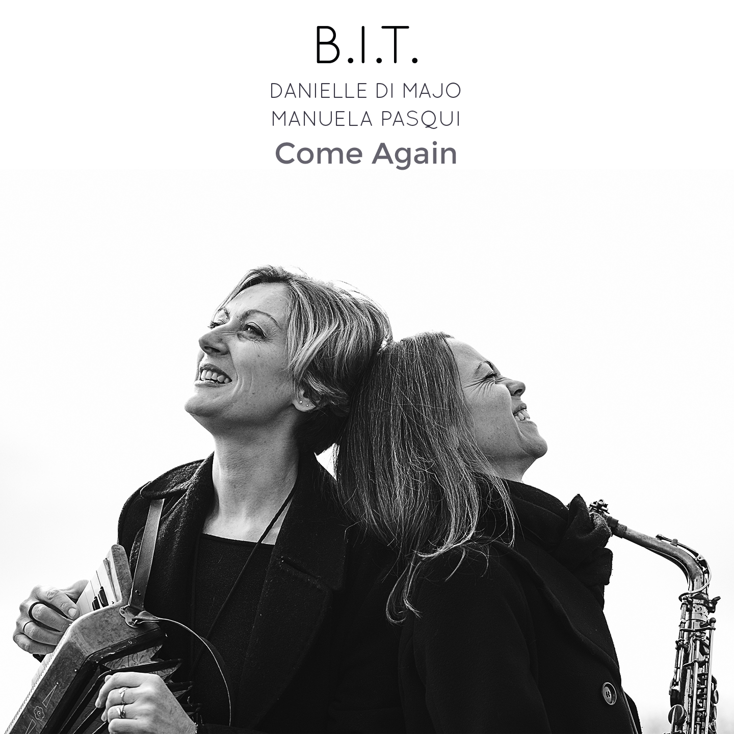 Foto 1 - B.I.T. Danielle Di Majo e Manuela Pasqui: esce il disco “Come Again” per Filibusta Records