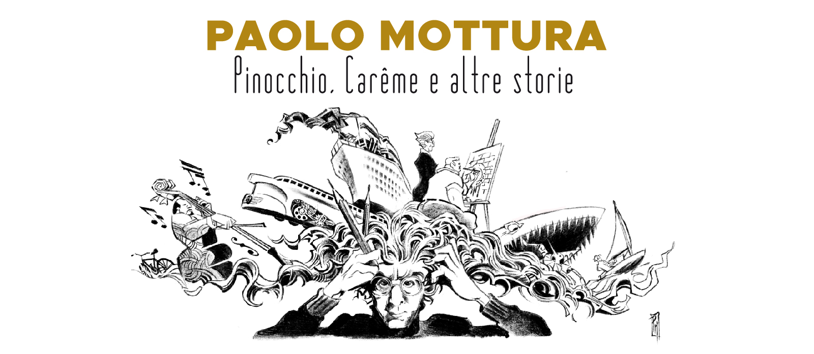 Foto 1 - Paolo Mottura. Pinocchio, Carême e altre storie