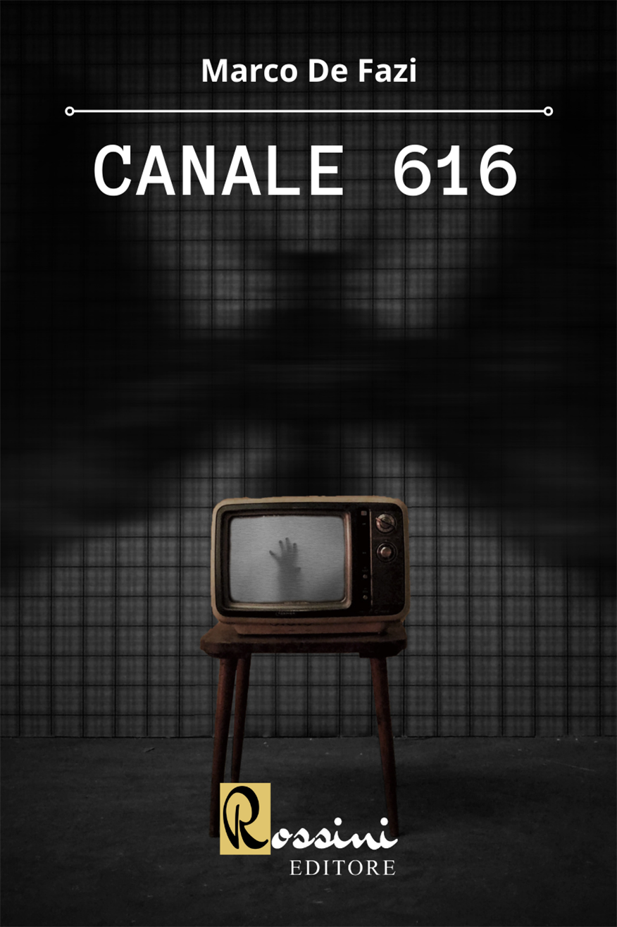Marco De Fazi presenta il romanzo “Canale 616”