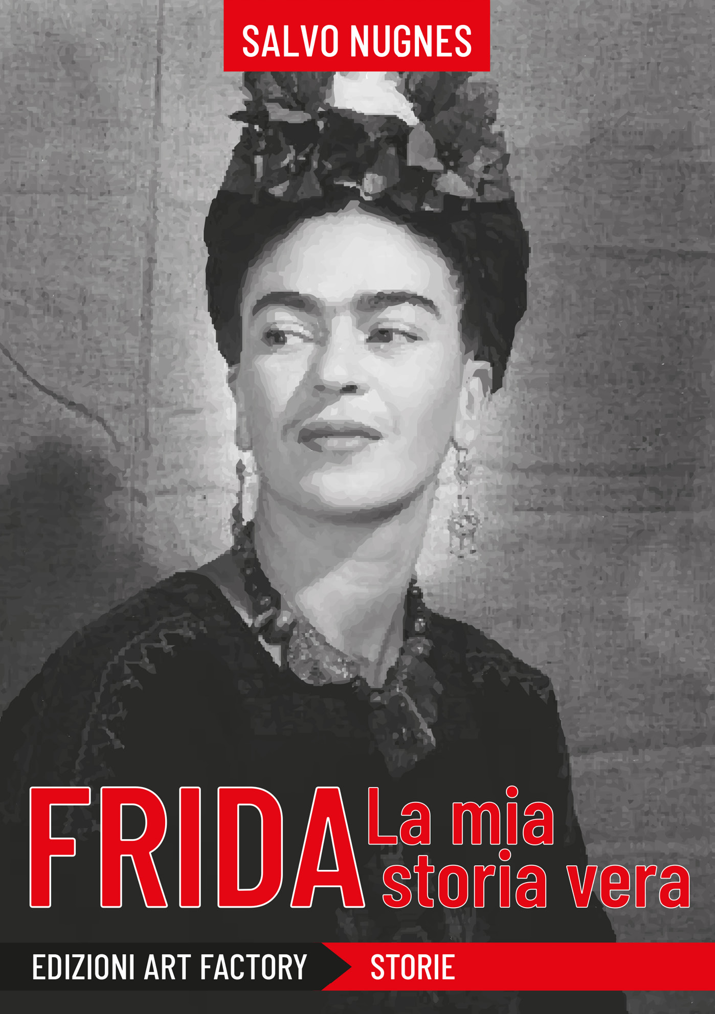“Frida, la mia storia vera” il nuovo libro a cura di Salvo Nugnes
