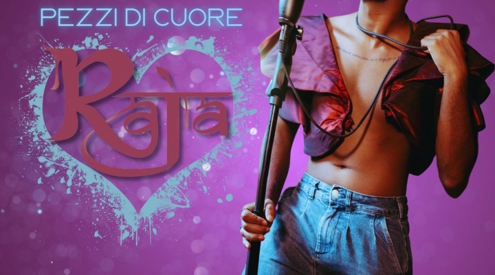 Fuori ora “Pezzi di Cuore”, il nuovo singolo di Raja
