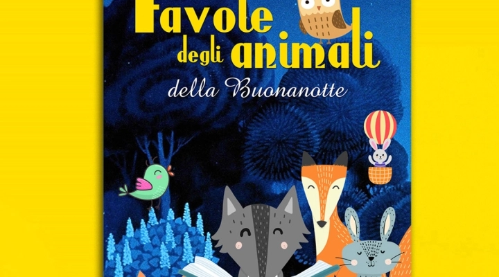 Favole degli Animali della Buonanotte di Paolo Menconi.  Una raccolta di 18 favole deliziose adatte ai bambini dai 4/5 anni. Su Amazon.