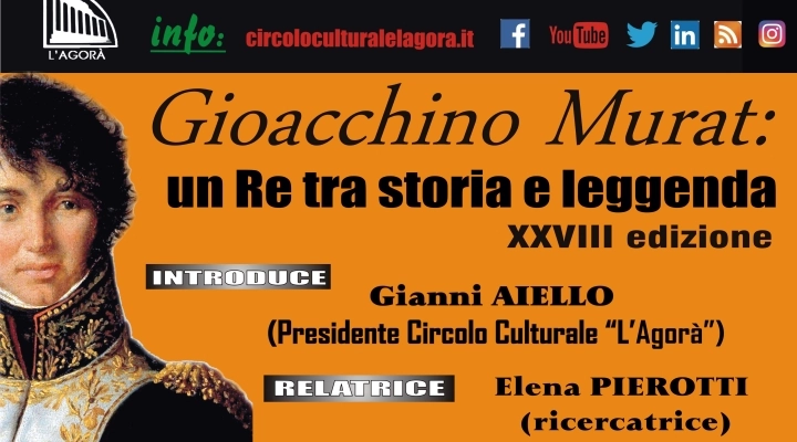 Il Circolo Culturale “L’Agorà” di Reggio Calabria organizza la 28 edizione delle giornate di studio murattiane 
