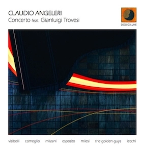 Esce il 14 novembre “Concerto” feat. Gianluigi Trovesi, il nuovo album con cui il pianista e compositore Claudio Angeleri omaggia i grandi lombardi della storia, della cultura e dell’arte
