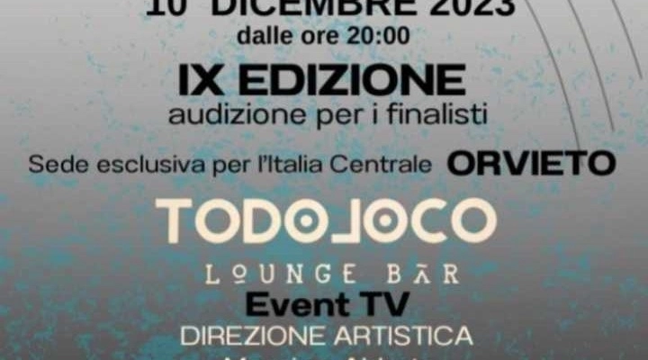 Il 10 dicembre al Todoloco di Orvieto la selezione dei finalisti del Festival di Napoli 2023