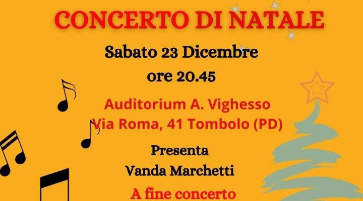 Sabato 23 Dicembre 2023 all’Auditorium di Tombolo (PD) in scena il concerto di Natale