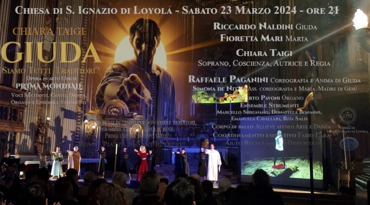 CHIARA TAIGI - Memorabile Successo con la sua Opera “ GIUDA - Siamo Tutti traditori? “ - Chiesa Sant'Ignazio di Loyola a Roma - 23 Marzo 2024 ore 21