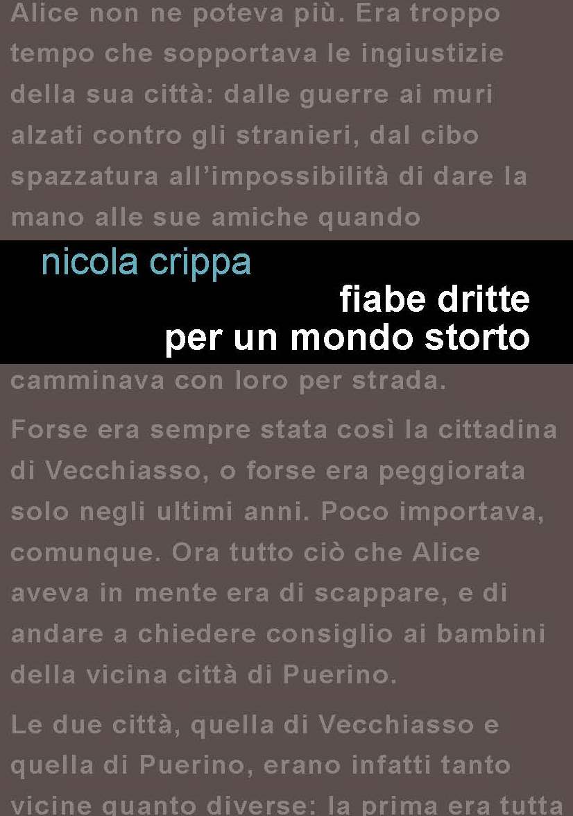 Leucotea Project annuncia l’uscita del nuovo romanzo di Nicola Crippa “ FIABE DRITTE PER UN MONDO STORTO”