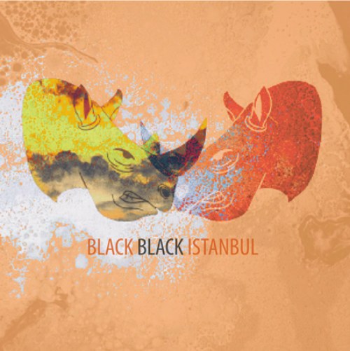 I Black Black Istanbul ed il loro nuovo lavoro sarà pubblicato il 26 Marzo