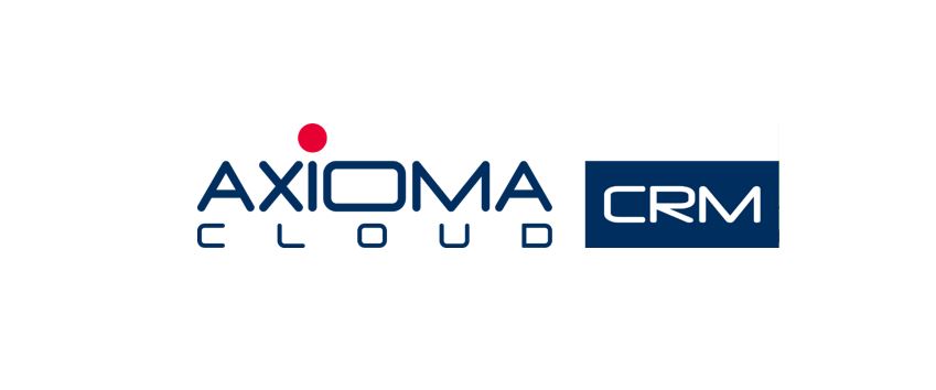 Axioma Cloud CRM: la soluzione di sales force automation  per la gestione delle relazioni commerciali e il supporto ai processi di vendita