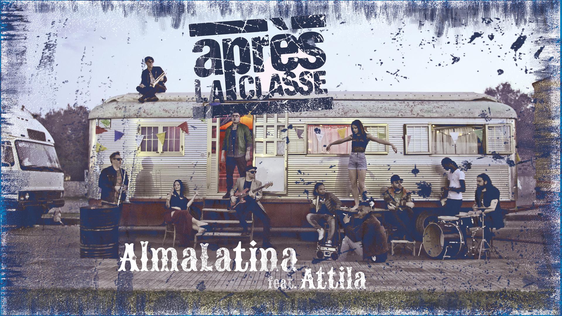 Foto 1 -   APRÈS LA CLASSE:  “ALMA LATINA” feat. ATTILA è    il viaggio roots reggae della band salentina 