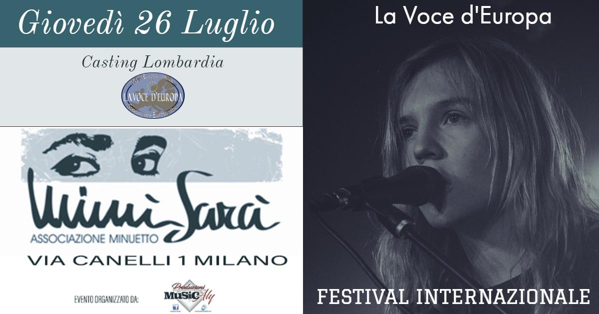Festival La Voce d'Europa: giovedì 26 luglio i casting per la Lombardia