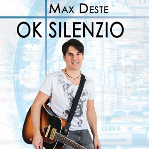 E’ uscito “Ok silenzio”, il nuovo album di Max Deste