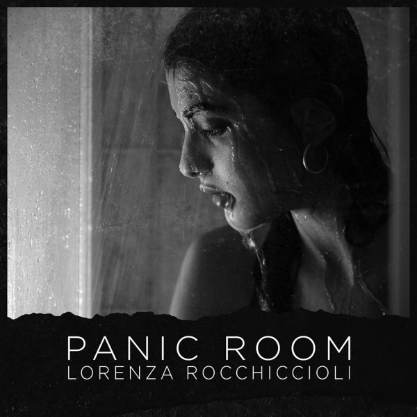 In radio il primo singolo di Lorenza Rocchiccioli “Panic Room”