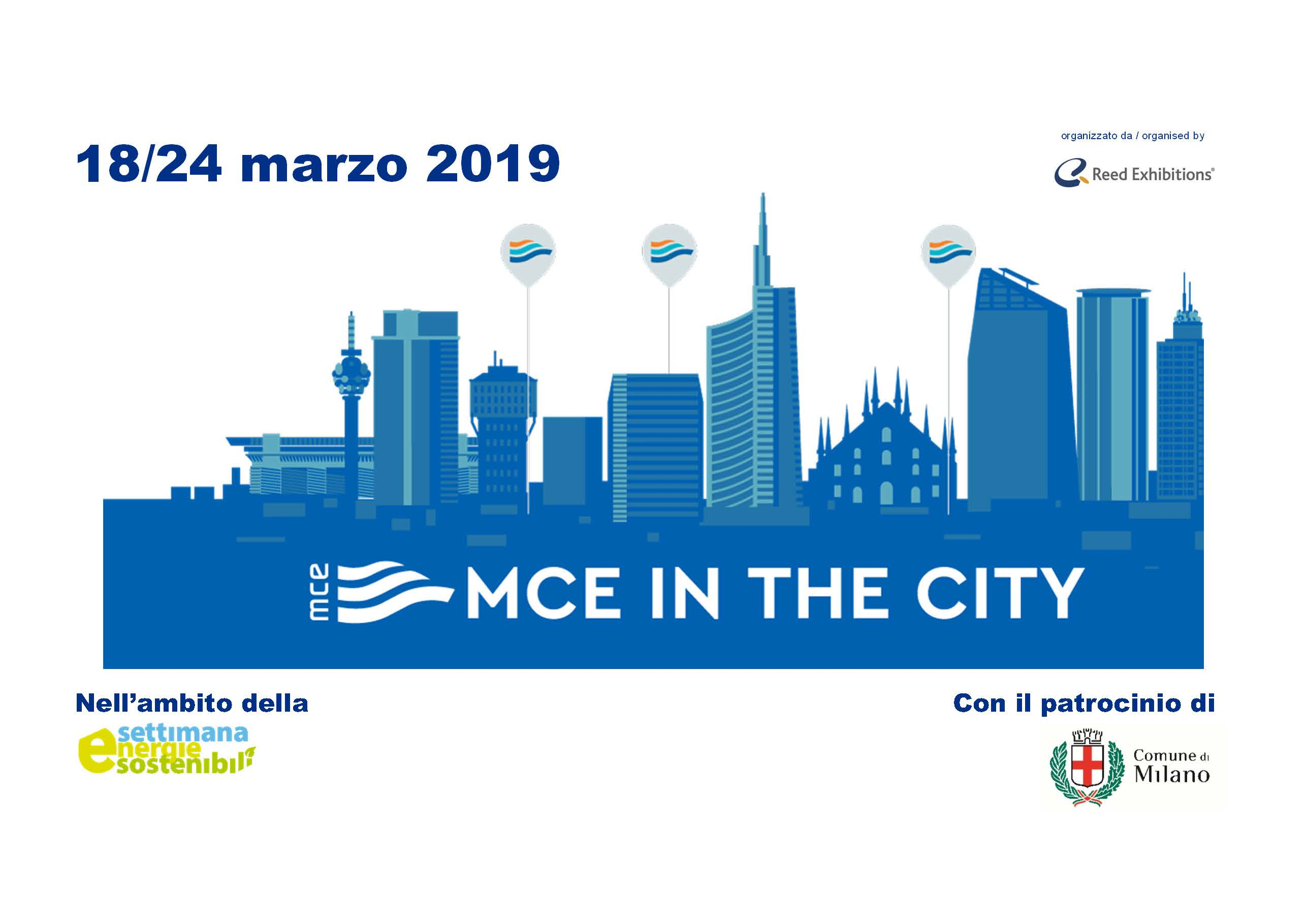 APPUNTAMENTO CON L’EFFICIENZA ENERGETICA: RITORNA MCE IN THE CITY A MILANO DAL 18 AL 24 MARZO 2019