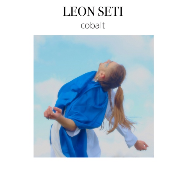 LEON SETI  presenta SILVER LINING, il primo video tratto dal suo album d'esordio (COBALT)... beats e tappeti sonori delicati a mettere in luce una voce bellissima, sensuale ed emozionale