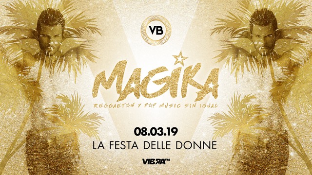8/3 Magika - La Festa delle Donne @ Villa Bonin... che inizia con un dinner show hot! 