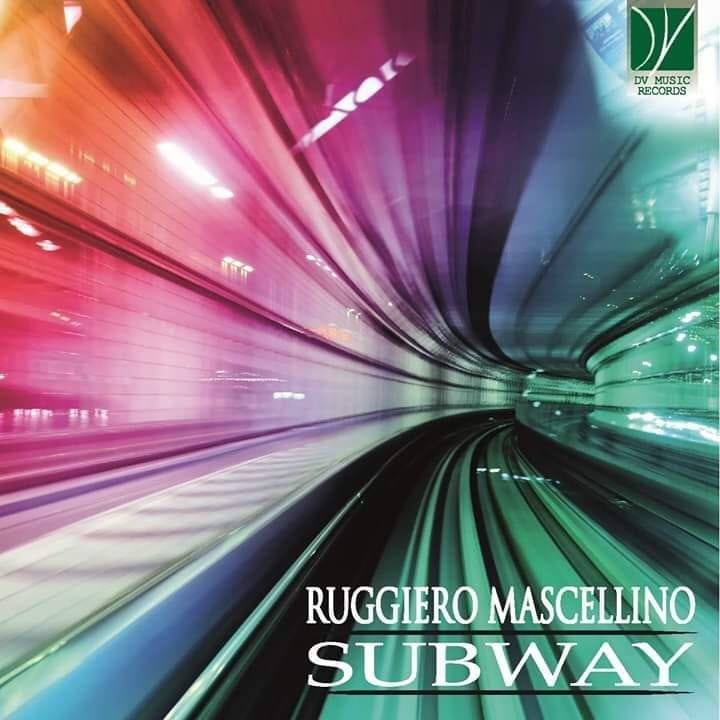 Ruggiero Mascellino presenta il suo ultimo lavoro discografico “Subway”