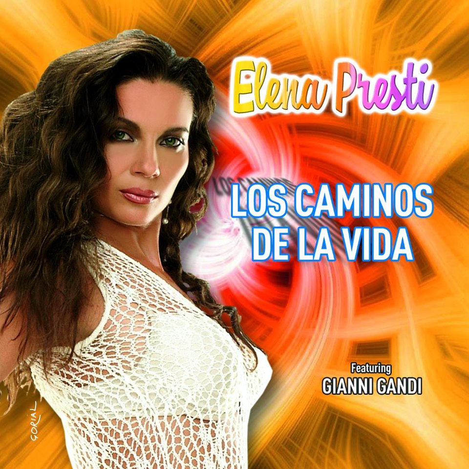 Elena Presti in radio con “Los Caminos De La Vida” featuring Gianni Gandi