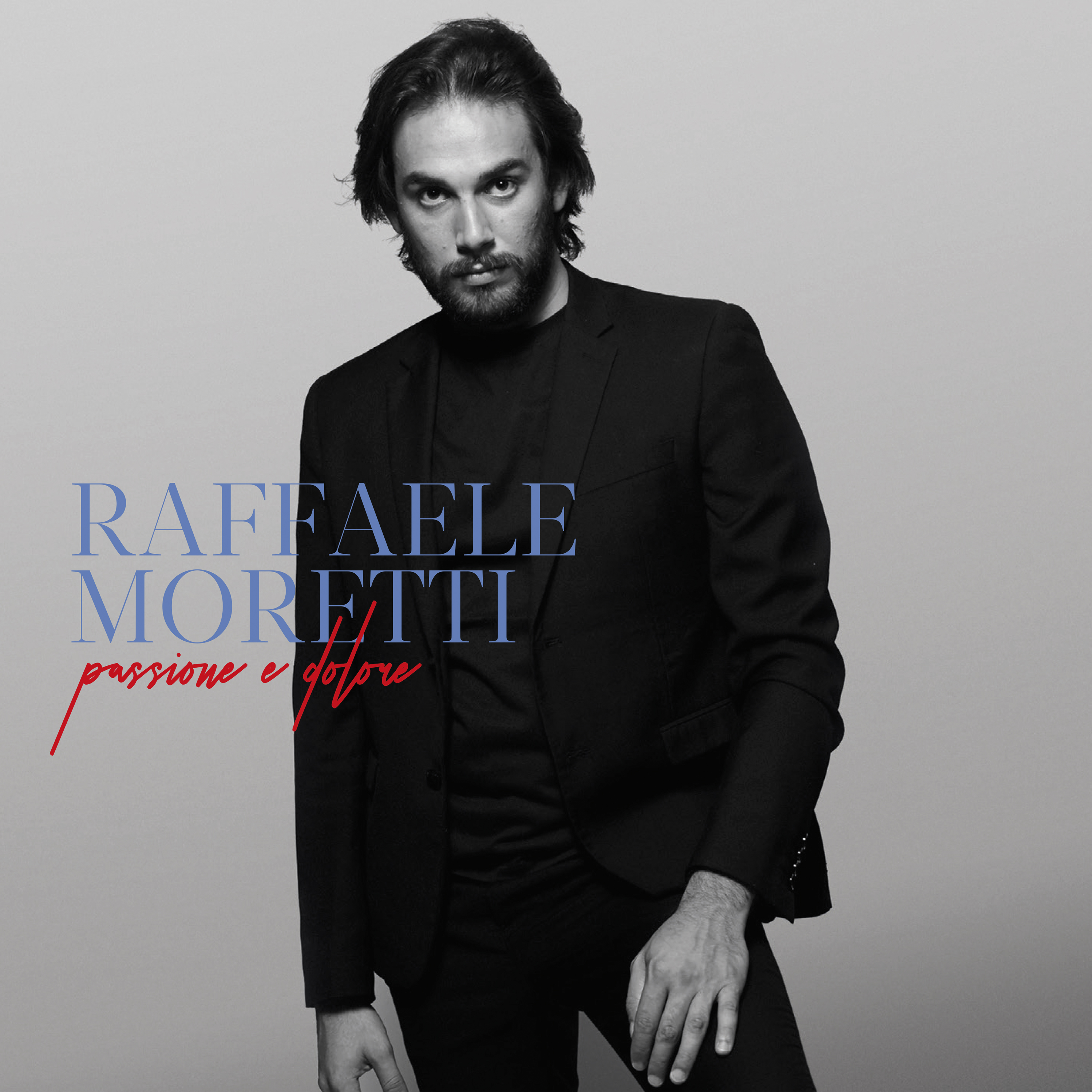  Raffaele Moretti   su tutte le piattaforme digitali  il singolo LIBERO che anticipa l'Album PASSIONE E DOLORE