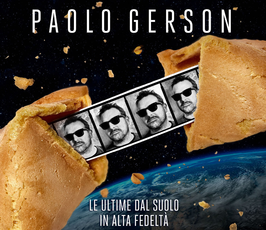 PAOLO GERSON: “LE ULTIME DAL SUOLO IN ALTA FEDELTÀ” è l’album d’esordio da solista dell’ ex frontman dei Gerson, punk band milanese