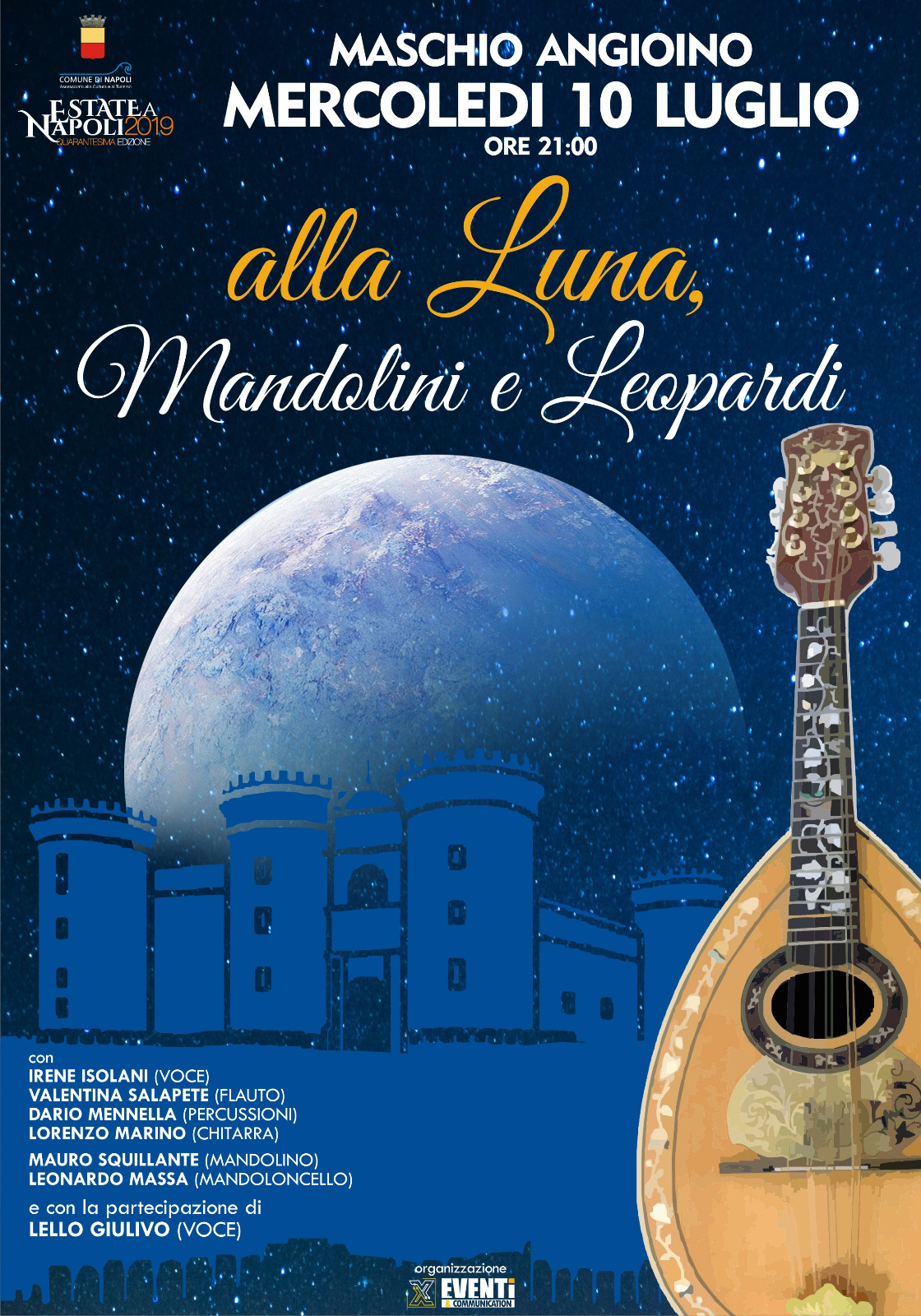 “Alla Luna, Mandolini e Leopardi” Mercoledì 10 luglio alle ore 21:00  Maschio Angioino di Napoli