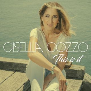 Il potere della fiducia: THIS IS IT Il nuovo singolo (messaggio) di Gisella Cozzo