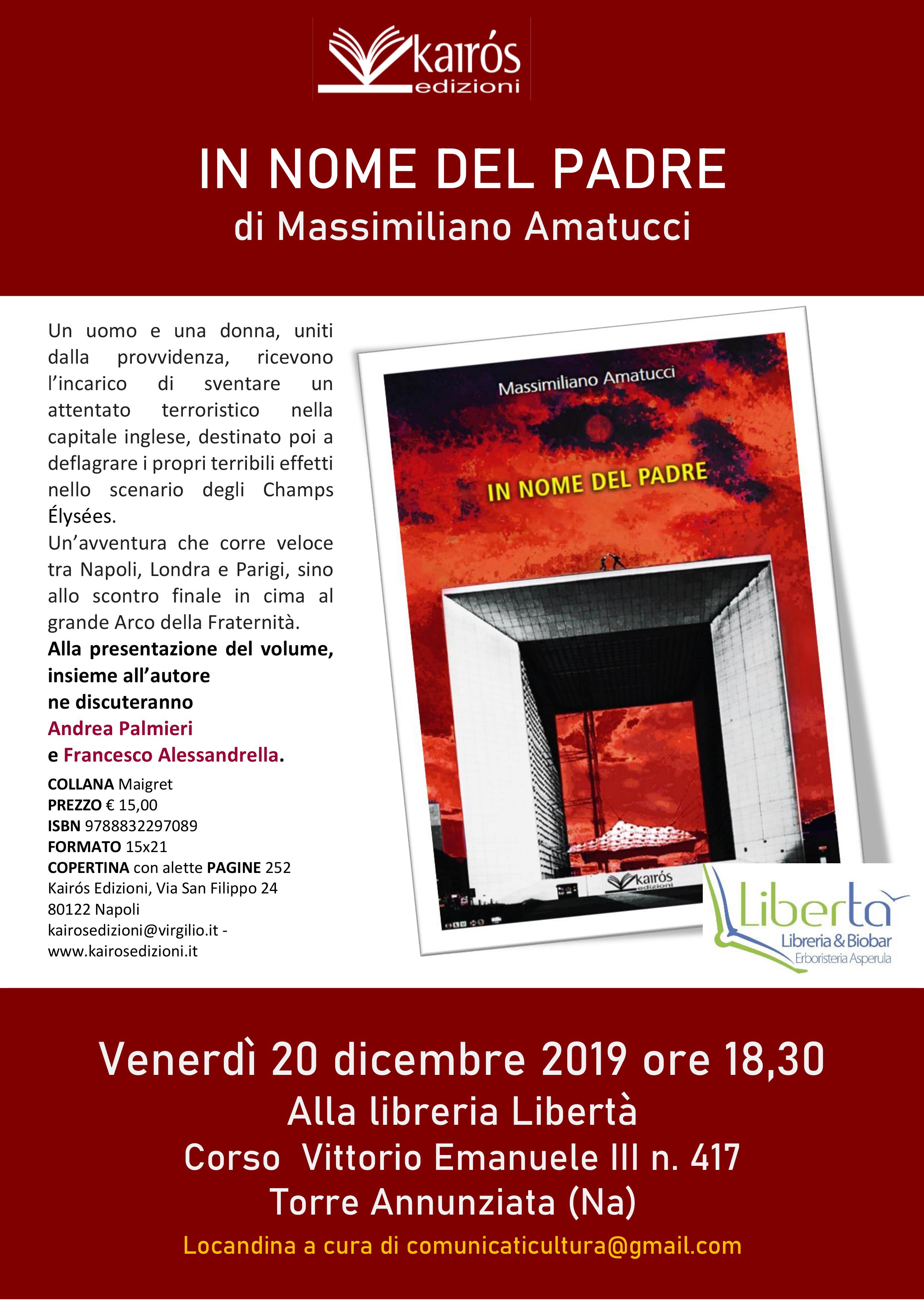 “In nome del padre” di Massimiliano Amatucci sarà presentato venerdì 20 dicembre 2019 alla libreria Libertà di Torre Annunziata