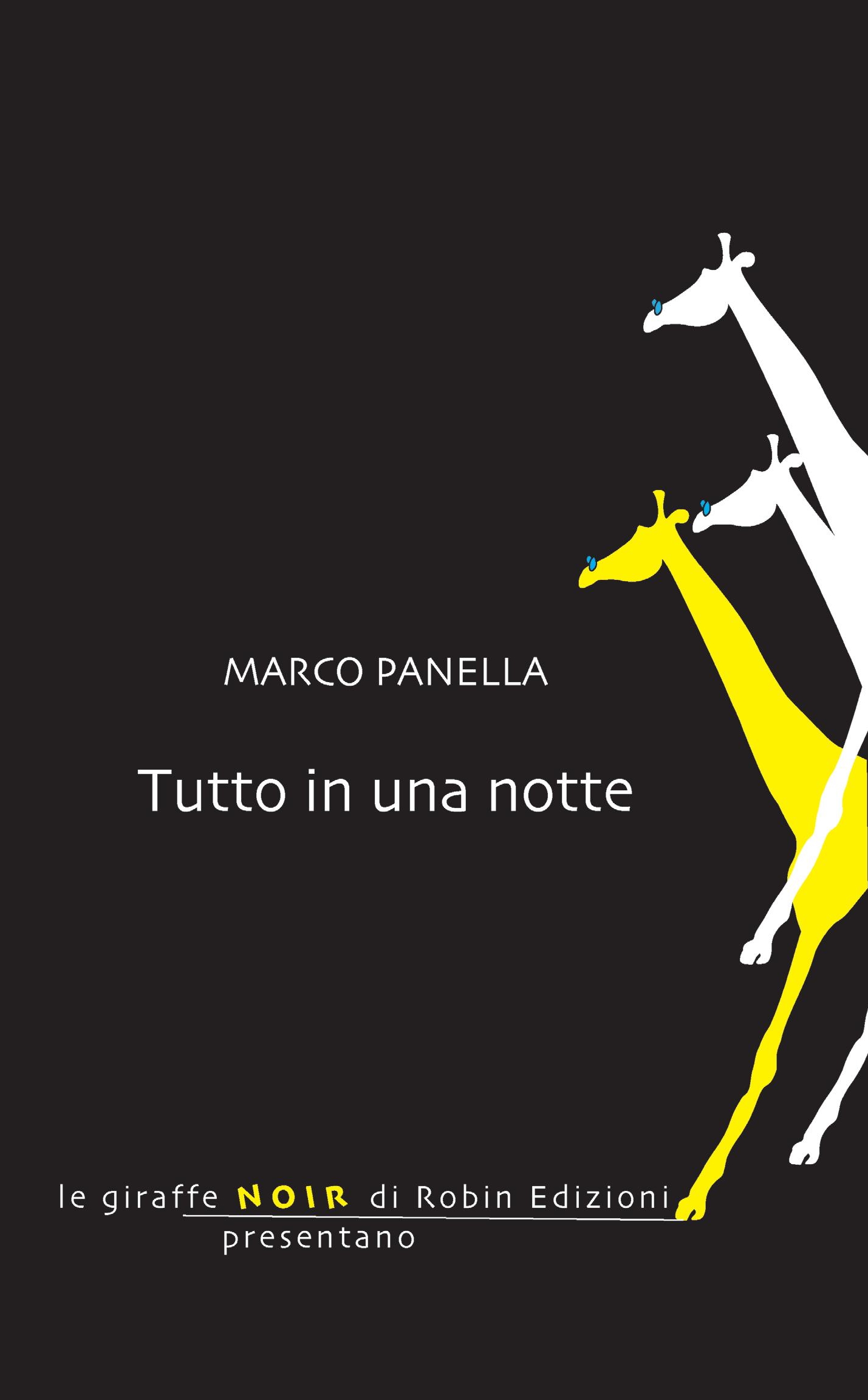 Marco Panella presenta il thriller “Tutto in una notte”