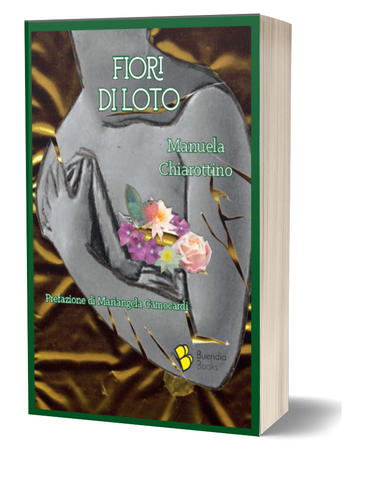 “Fiori di loto” della scrittrice Manuela Chiarottino: esce a San Valentino una storia di amore per se stessi e per la vita, un grande romanzo di amicizia e resilienza
