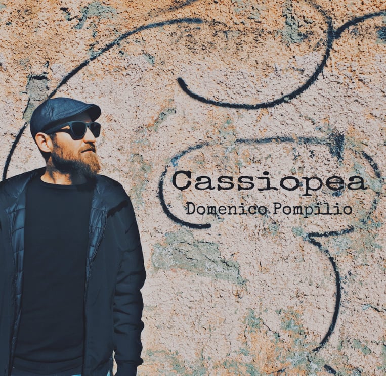 E’ uscito “Cassiopea”, il nuovo singolo di Domenico Pompilio