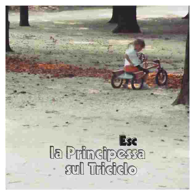 Esc “La principessa sul triciclo”