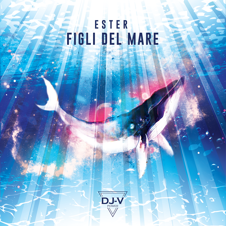 Ester feat Dj-V in radio e nei digital store con “Figli del Mare”