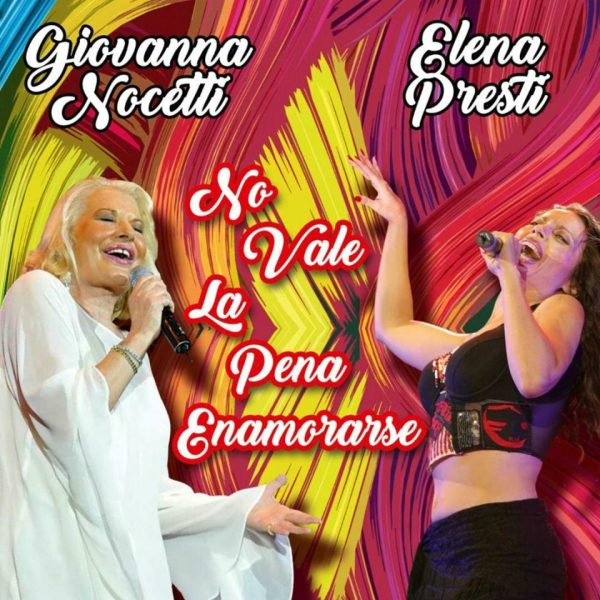 Giovanna Nocetti ed Elena Presti in radio con “No vale la pena enamorarse”