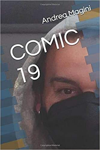  Andrea Magini presenta il suo nuovo libro COMIC 19 