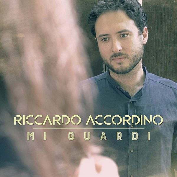 “Mi guardi” è il primo EP di Riccardo Accordino