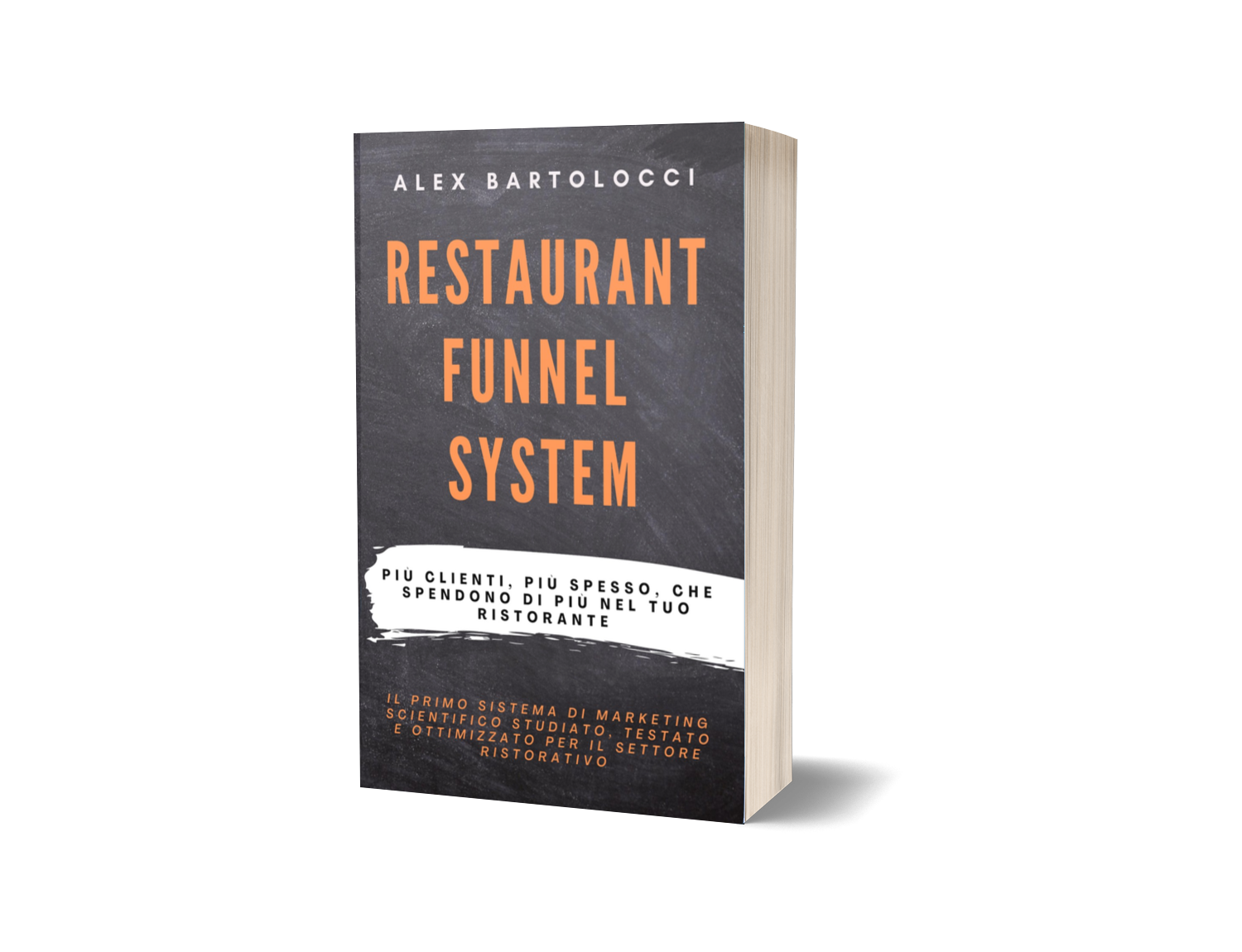 Restaurant Funnel System - il libro che promette di farti trovare più clienti, più spesso, che spendono di più nel tuo ristorante