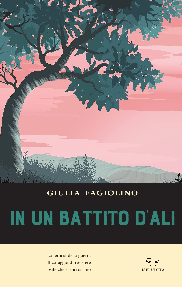 “In un battito d’ali”, il nuovo romanzo di Giulia Fagiolino