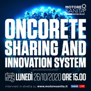 'Oncorete Sharing and innovation system’ - 26 Ottobre 2020 - ORE 15
