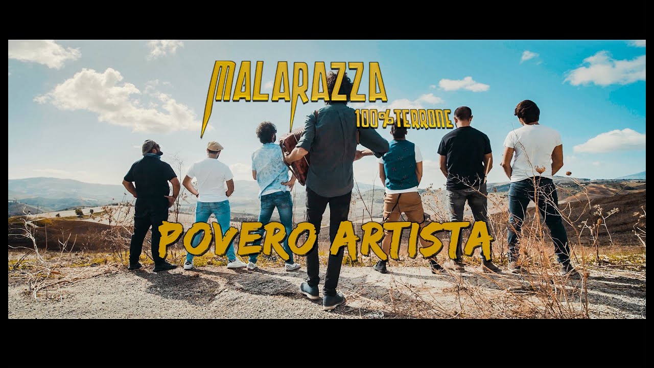“Povero Artista”: il nuovo brano dei Malarazza 100% Terrone