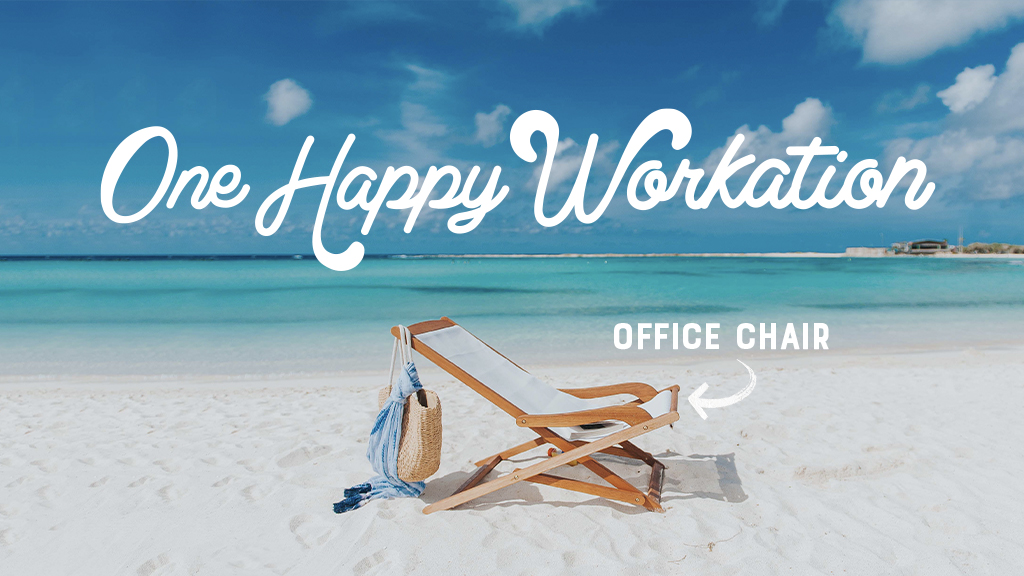 One Happy Workation: il tuo nuovo ufficio in paradiso!